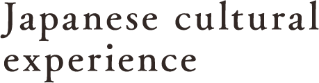 Japanese cultural experience
